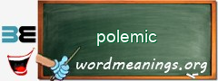 WordMeaning blackboard for polemic